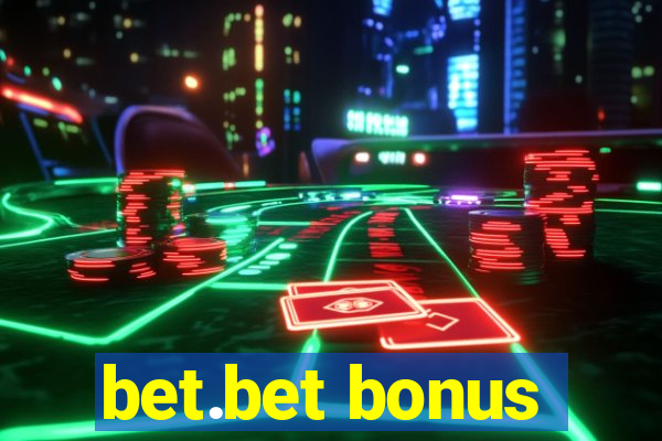 bet.bet bonus